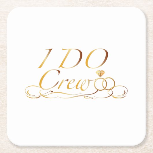I DO Crew Diamond Ring Bridesmaid lustig Rechteckiger Pappuntersetzer (Vorderseite)