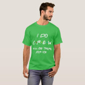 I DO crew FRIENDS edition Junggesellinnenabschied T-Shirt (Vorne ganz)