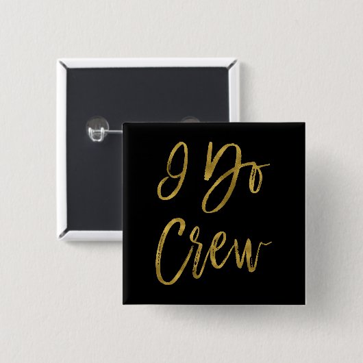 I Do Crew Imitats Gold Foil Junggeselinnen-Abschie Button (Vorne & Hinten)