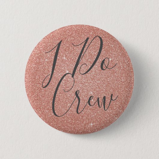 I Do Crew Pink Glitzer Junggeselinnen-Abschied But Button (Vorderseite)