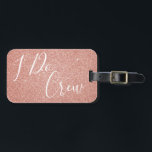 I Do Crew Pink Glitzer Junggeselinnen-Abschied Tag Gepäckanhänger<br><div class="desc">Ich mache Crew Rose Gold Pink Imitate Glitzer und Sparkle Hand Briefgeschirr Typografie Junggeselinnen-Abschied Gepäcktasche Tag.</div>