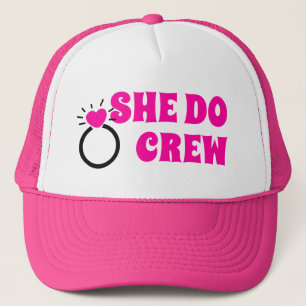 I Do Crew Sie macht Crew Junggesellinnen-Abschie Truckerkappe