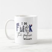 I Do Fck Lice Funny Cop Officer Wife Humor Valenti Kaffeetasse (Links)