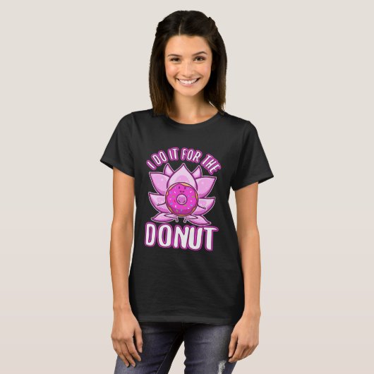 I do it for the Donuts T-Shirt (Vorne ganz)