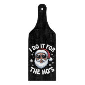 I Do It For The Hos Christmas African American Schneidebrett (Vorderseite)