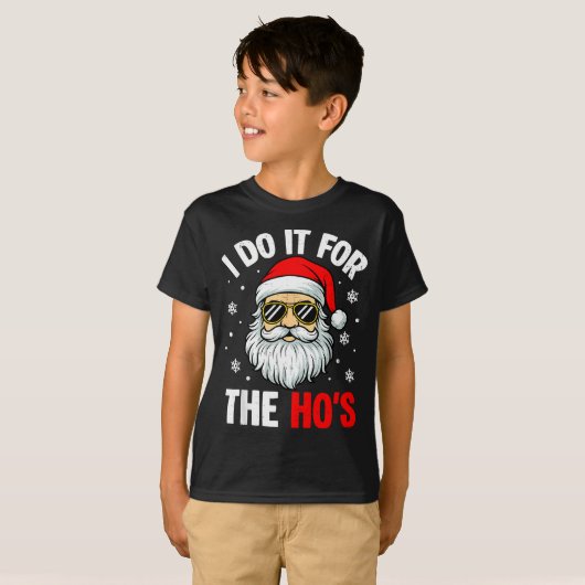 I Do It For The Ho's Funny Inappropriate Christmas T-Shirt (Vorne ganz)
