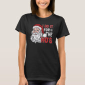 I Do It For The Ho's  Inappropriate Christmas Men  T-Shirt (Vorderseite)