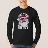 I Do It For The Ho's Inappropriate Christmas Men T-Shirt (Vorderseite)