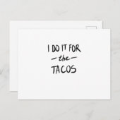 I do it for the tacos postkarte (Vorne/Hinten)