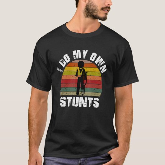 I Do My Own Stunts Get Well Funny Injury Hand and T-Shirt (Vorderseite)