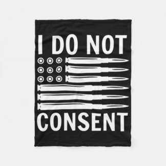I Do Not Consent Republican Conservative Comply Fr Fleecedecke