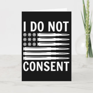 I Do Not Consent Republican Conservative Comply Fr Karte