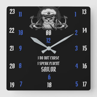 I DO NOT CURSE  I SPEAK FLUENT SAILOR QUADRATISCHE WANDUHR