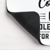 I Do Not Have Enough Coffee Or Middle Fingers For  Mousepad (Ecke)