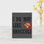 I Do Not Like Broccoli I Hate Broccoli Anti Vegeta Karte (Gelbe Blume)