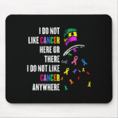 I Do Not Like Cancer There Outfits Uni-adults Canc Mousepad (Vorne)