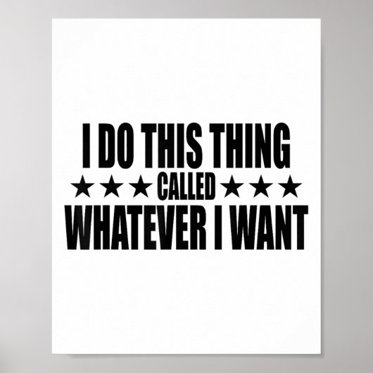 I Do This Thing Called Whatever I Want  Poster (Vorne)