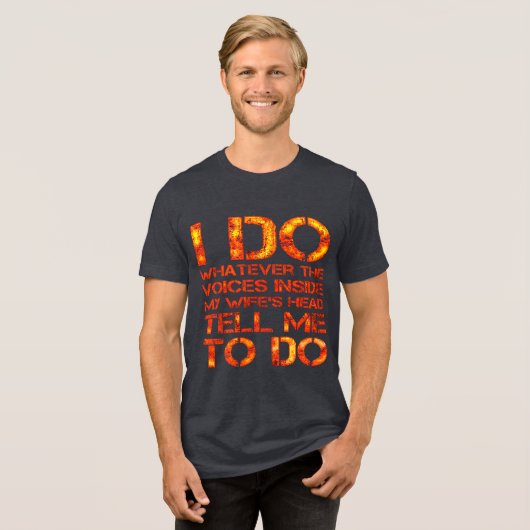 I Do Tri-Blend Shirt (Vorderseite voll)