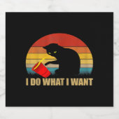 i do what i want cat t shirt ds4 schaumweinetikett (Einzelnes Label)