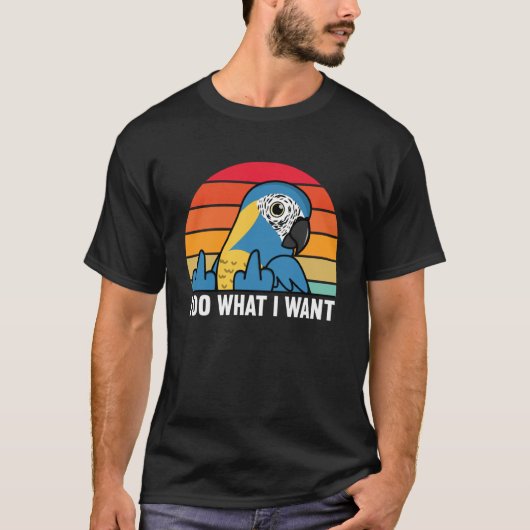 I Do What I Want Parrot I Blue throated Macaw T-Shirt (Vorderseite)