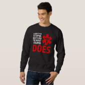I dodn't fix stupid, but I do fix Ambulance Parame Sweatshirt (Vorne ganz)