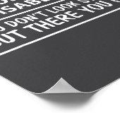 I Don' Look Disabled Don' Look Poster (Ecke)