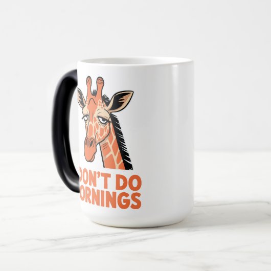 I Don’t Do Mornings – Funny Sleepy Giraffe Coffee  Verwandlungstasse (Vorderseite Links)