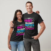 I Don t Fart I Whisper In My Panties Sometimes It  T-Shirt (Unisex)