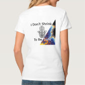 I Don’t Shrink To Be Safe T-Shirt (Rückseite)