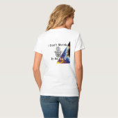 I Don’t Shrink To Be Safe T-Shirt (Rückseite Vollansicht)