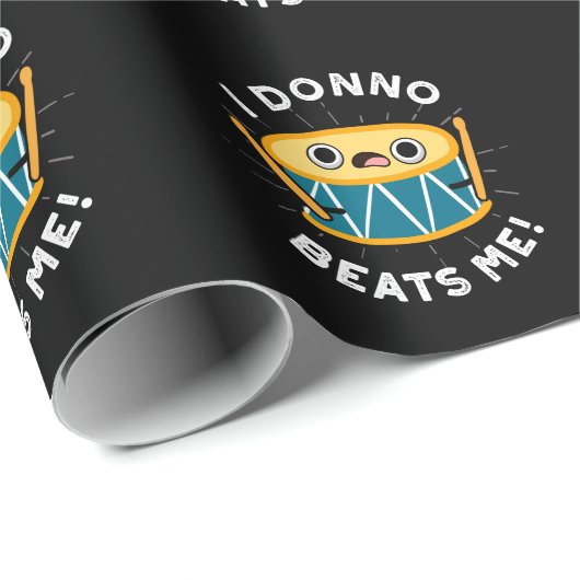 I Donno schlägt mich Funny Drum Pun Dark BG Geschenkpapier (Rolleneckpunkt)