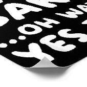 I Don't Always Bake Funny Baker Baking Poster (Ecke)