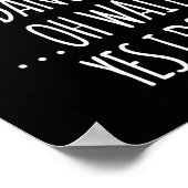 I Don't Always Dance Oh Wait - Cute Dancer Long Sl Poster (Ecke)