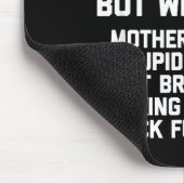 I Don't Always Die In Video Games Funny Saying Gam Mousepad (Ecke)