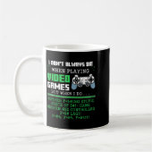 I Don't Always Die When Playing Video Games Contro Kaffeetasse (Links)