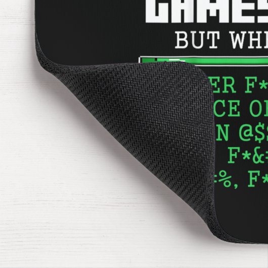 I Don't Always Die When Playing Video Games Contro Mousepad (Ecke)