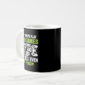 I Don't Always Play Video Games Funny Gamer Gift B Kaffeetasse (Vorderseite Links)