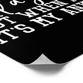 I Don't Always Roll A Joint, But When I Do, It's M Poster (Ecke)