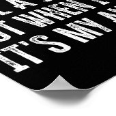 I Don't Always Roll A Joint But When I Do , It's M Poster (Ecke)