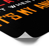 I Don't Always Roll A Joint But When I Do It's My  Poster (Ecke)