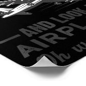 I Don't Always Stop And Look At Airplanes Novelty  Poster (Ecke)