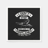 I Dont Always Stop Look At Airplanes Pilot Serviette (Vorderseite)