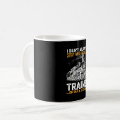 I Don't Always Stopp and Look at Train Oh Wait Yes Kaffeetasse (Vorderseite Links)
