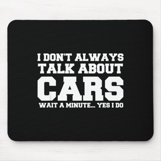 I Don't Always Talk About ... Car Detailing &amp;  Mousepad (Vorne)