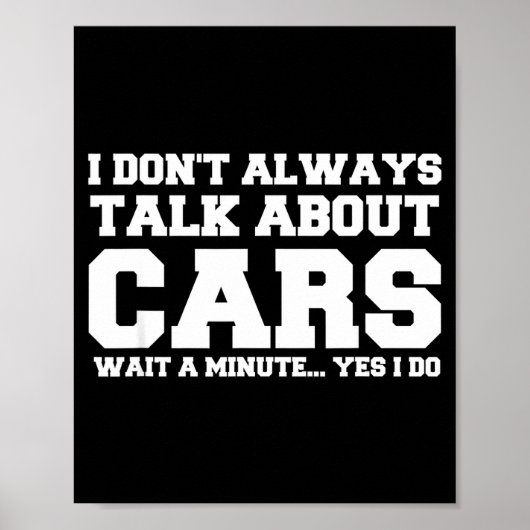 I Don't Always Talk About ... Car Detailing &amp;  Poster (Vorne)
