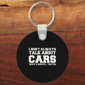 I Don't Always Talk About ... Car Detailing &amp;  Schlüsselanhänger (Vorderseite)