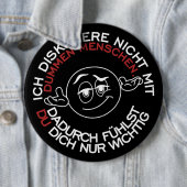 I don't argue with stupid people button (Beispiel)
