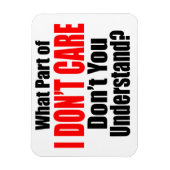 I Don't Care Magnet (Vertikal)