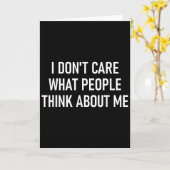 I Don't Care What People Think About Me, Funny, Sa Karte (Gelbe Blume)