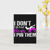 I Don't Chase Boys I N Them _ Wrestling Girls  Karte (Gelbe Blume)